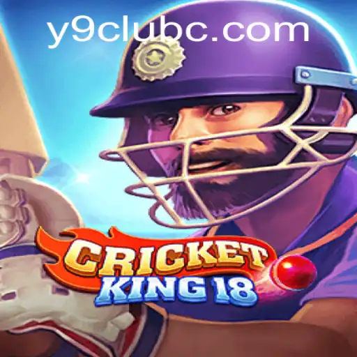 Exploring the Thrills of CricketKing18 and the Dynamics of Y9 Club